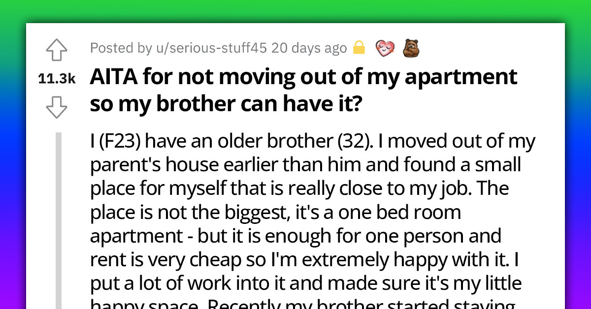Parents Pressure 23-Year-Old Daughter To Give Up Her Apartment So Their 32-Year-Old Son Can Finally Move Out Of Their Home