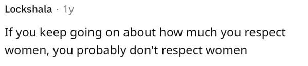 1. The Fact About Respecting Women