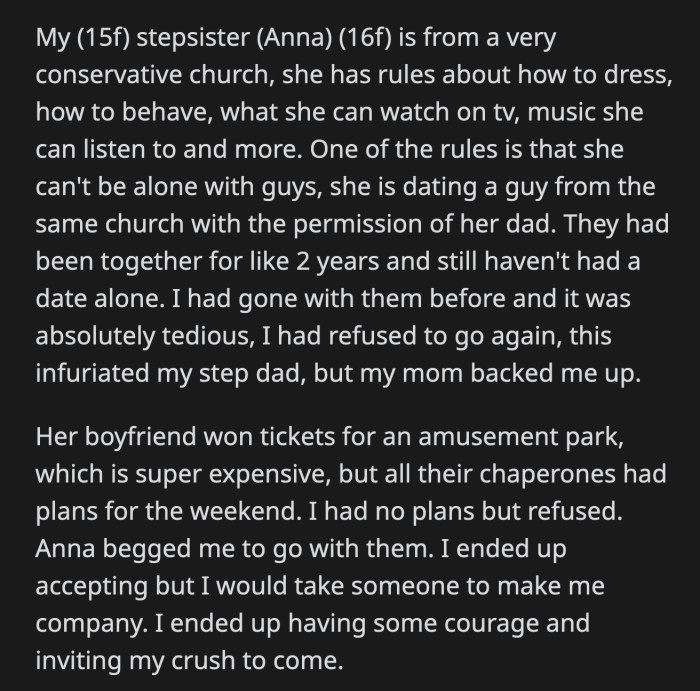 Anna was moody when they got home. She asked OP the next day if she had anything to apologize for.