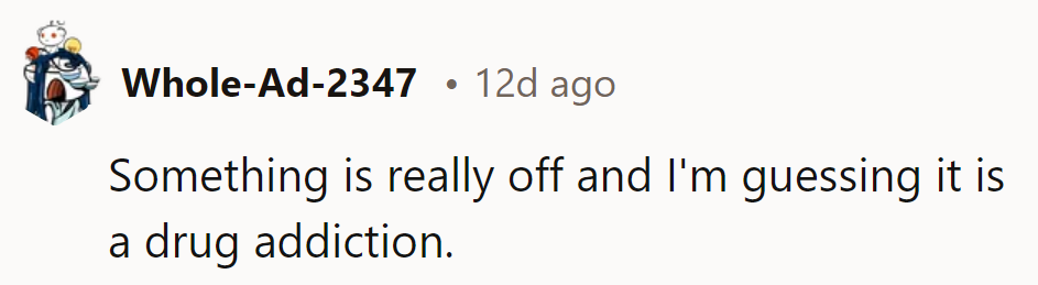 Sounds like there's more than meets the eye—betting on a plot twist like a soap opera!