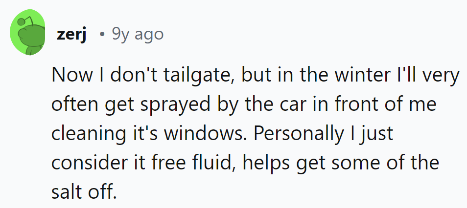 Snowy roads: where free windshield washes come with a side of salt. Nature's car spa, anyone?