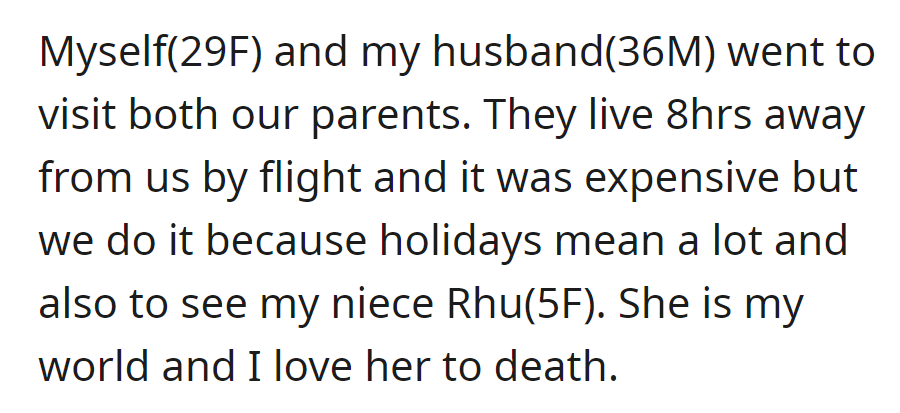 OP and her husband flew eight hours to visit their family for the holidays, mainly to see OP's beloved 5-year-old niece, Rhu.
