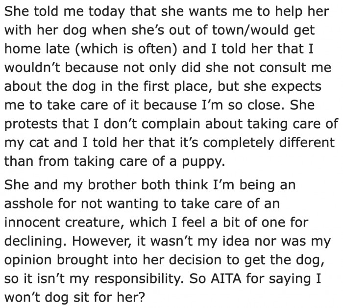 Although she isn't a fan of dogs, her mom wants to get one anyway.