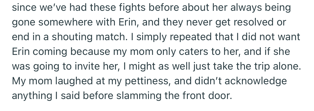 OP made it clear that she would opt for a lone trip to Japan if her mom refused to keep Erin away