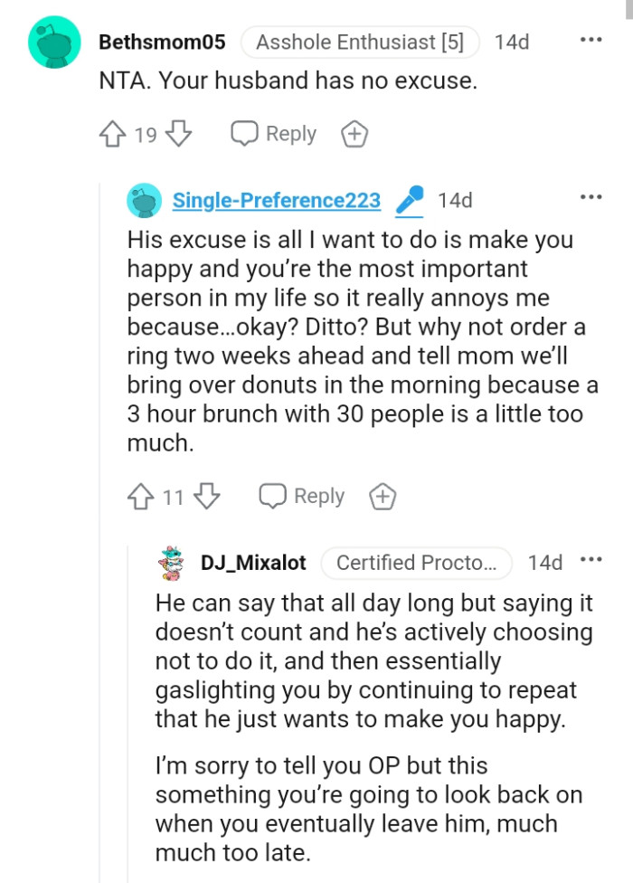 OP's husband's case is that he wants to make her happy