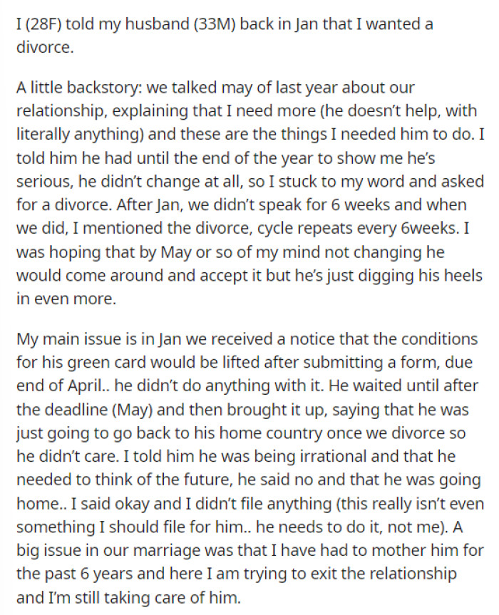 OP's post explains their situation and how she's trying to divorce her husband, but he doesn't really want to.
