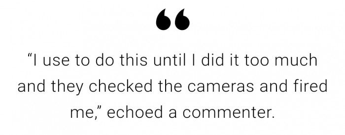 Too Much Can Certainly Get You Fired