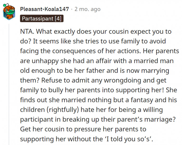 9. The cousin does seem to be trying to use family to avoid facing the consequences of her actions