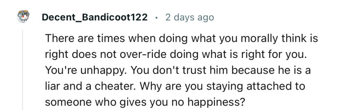 “There are times when doing what you morally think is right does not over-ride doing what is right for you.”