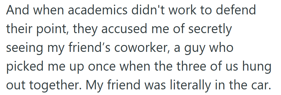 One innocent car ride became 'evidence' of a secret relationship she didn’t even have.