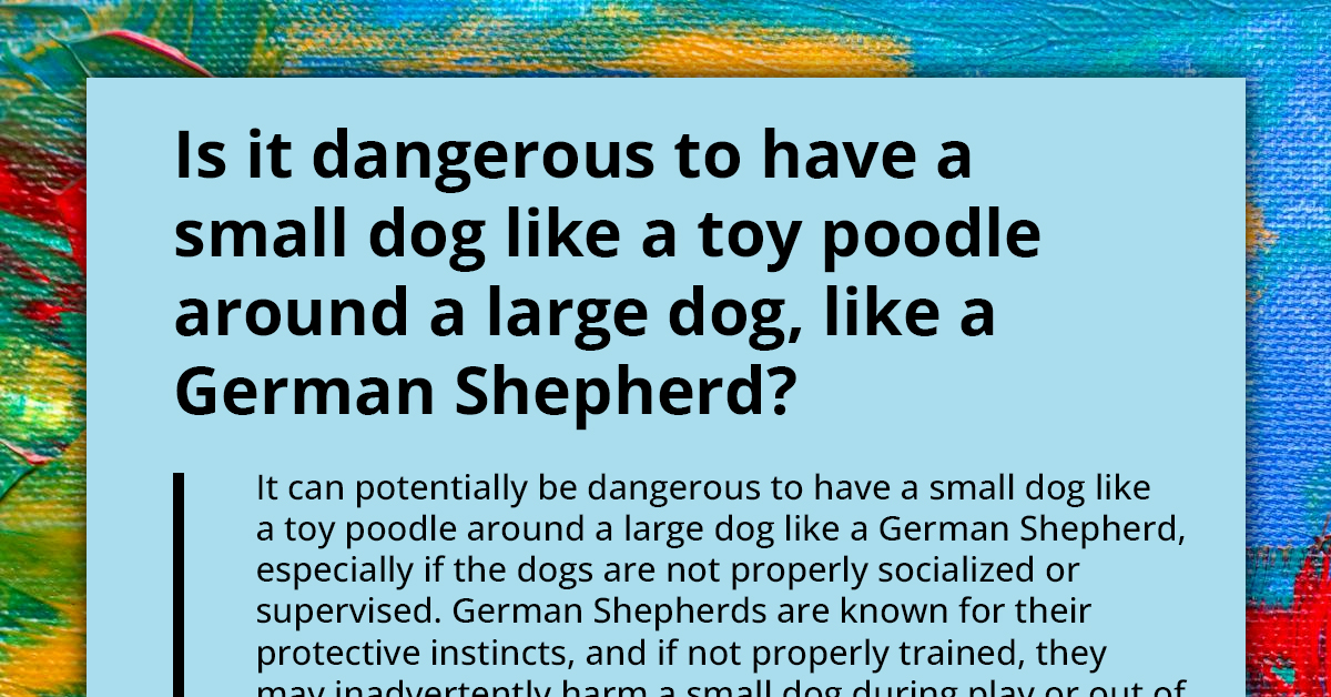 Netizen Sparks Lively Conversation On How To Get Big Dogs And Tiny Poodles To Live In Harmony Without ‘Squishy’ Accidents