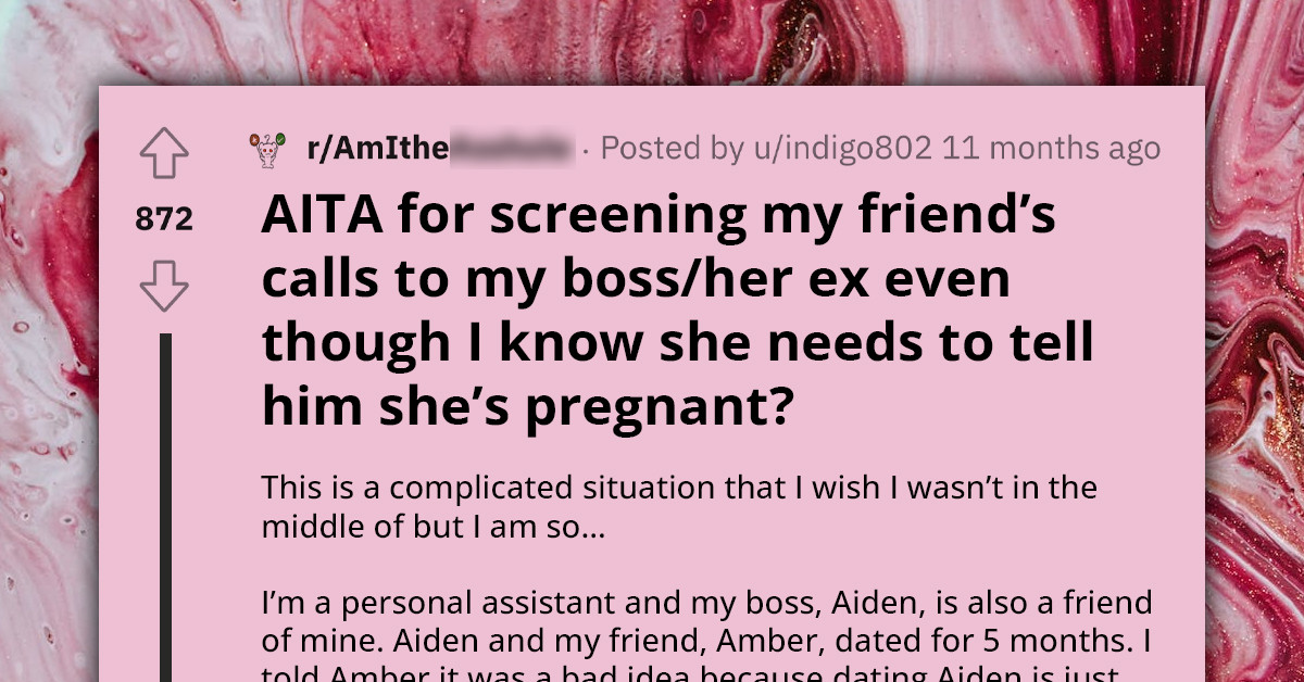 Redditor Torn Between Her Pregnant Friend and Her Boss Who Happens to Be the Father