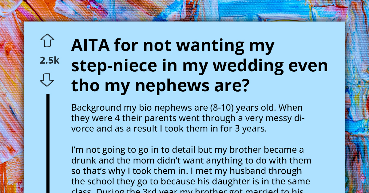 Bride Includes Nephews in Wedding but Excludes Step-Niece; She Cites Tantrum Fear as Reason, but Family Suspects Favoritism
