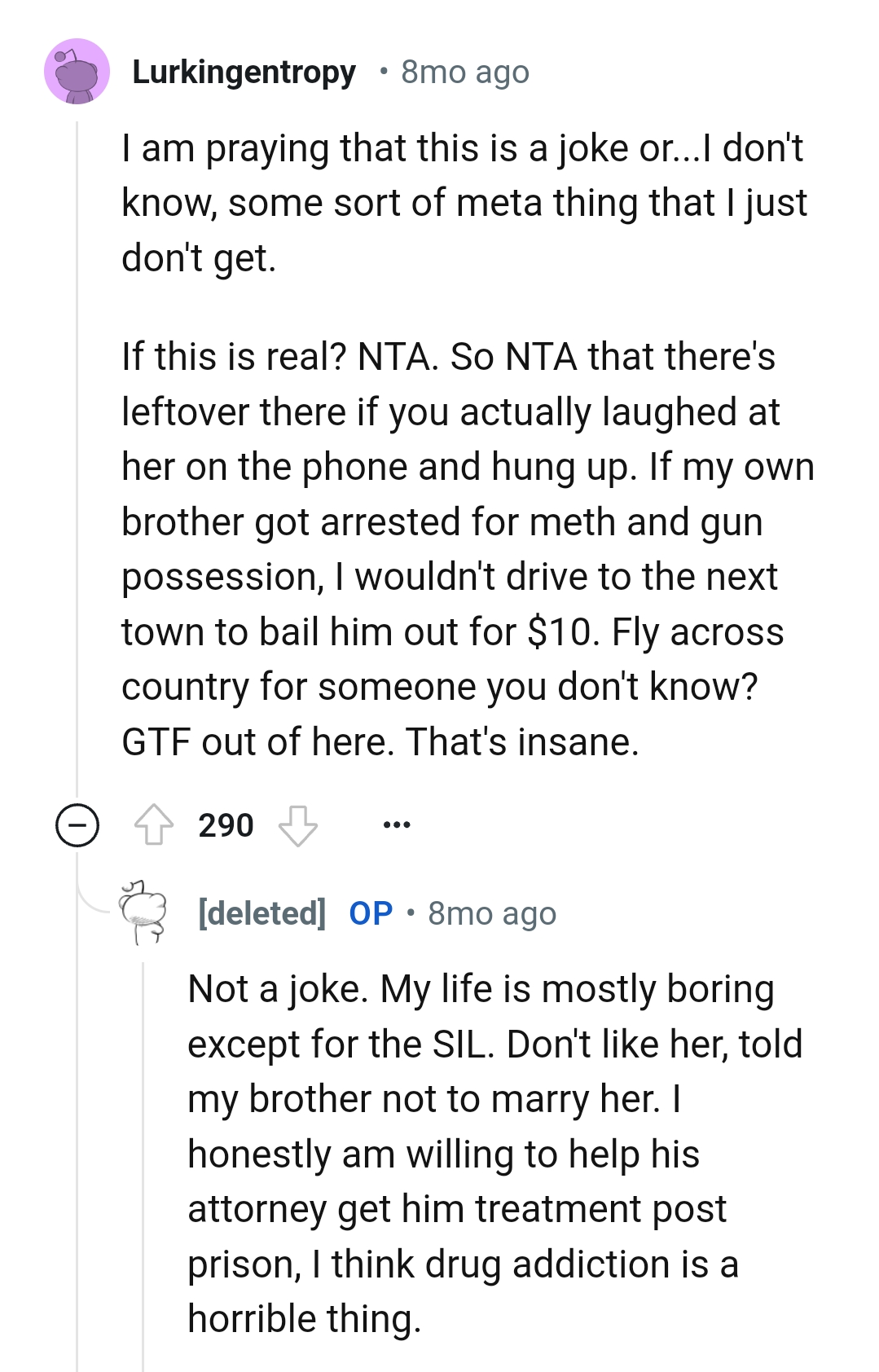 There's leftover if the OP laughed at her on the phone