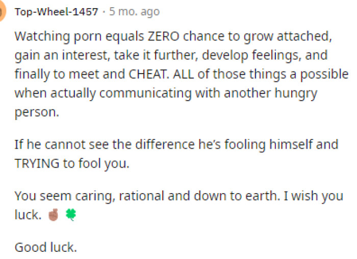 He's most definitely cheating, and he knows that what he's doing is wrong because he's just trying to manipulate his wife.
