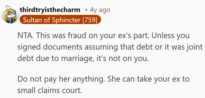 It highlights the core truth she needed to hear, that responsibility only exists where consent and signatures do.