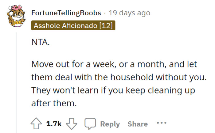 If this is the character development they need, then maybe they will really realize and consider the way they live with OP and their brother’s home.