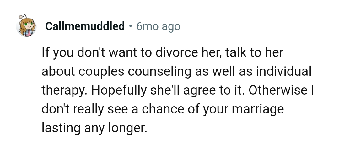 She might agree to couples counseling