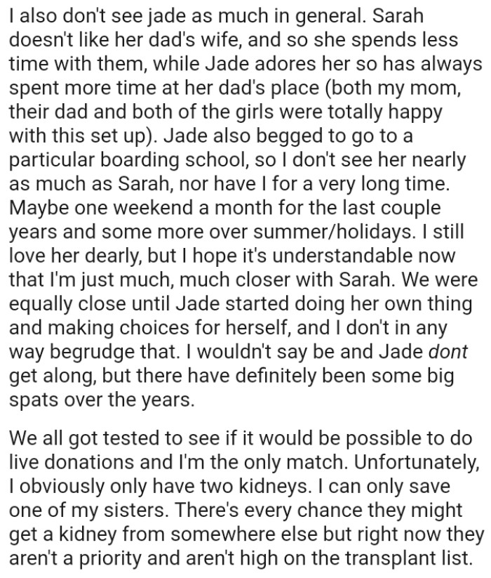 They were equally close until Jade started doing her own thing and making choices for herself