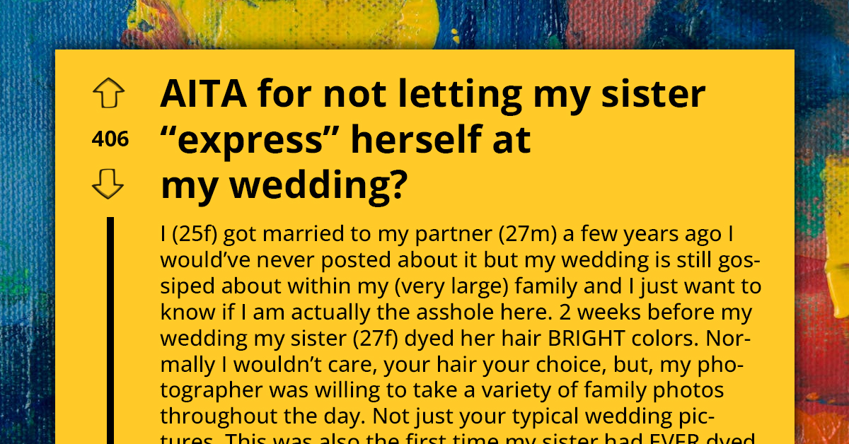 Bride-To-Be Faces Off With Sister For Daring To Use Her Wedding As An Opportunity To “Come Out”