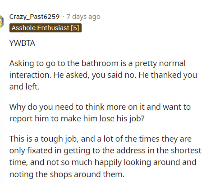 It is a pretty normal interaction, so we are not too sure why OP really had an issue with the way the delivery driver came off.