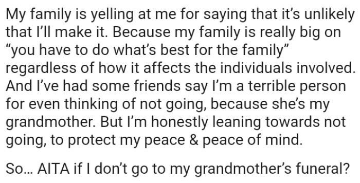 The OP has had some friends say that she's a terrible person for even thinking of not going