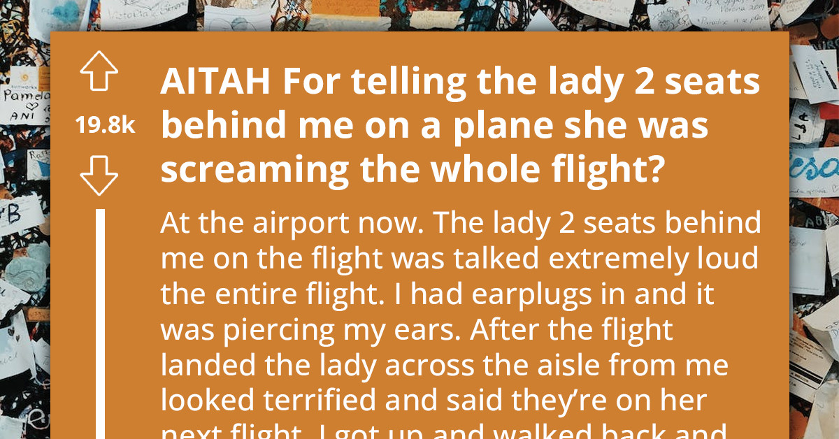 Traveler With Earplugs Silences Two Rowdy Passengers On A Flight, Proves Their Loudness By Repeating Details Of Their Conversation