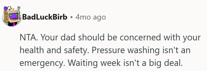 Pressure washing can wait. Heatstroke can’t.