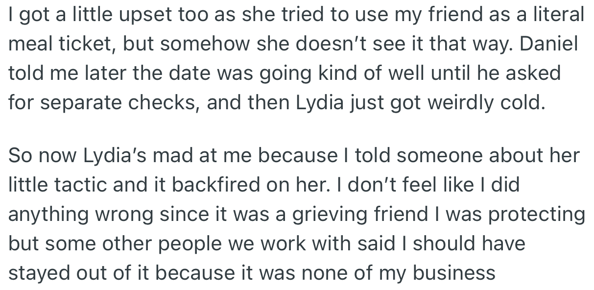 OP didn’t feel he did anything wrong, as he was just protecting his friend