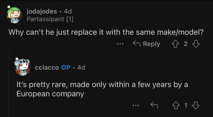 It's hard to get an exact replacement.