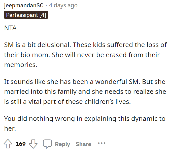 The kids have been through a lot, losing their bio mom and then having a stepmom come into the picture so early on.