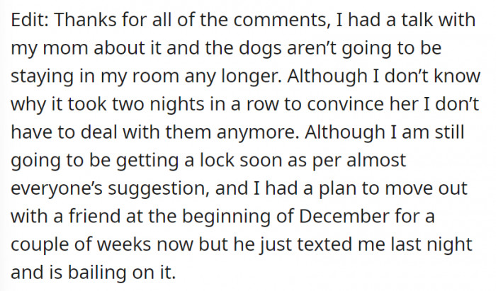 Good thing OP had a talk about it with their mom—it took two days of convincing her. OP is still getting a lock for their room, too!