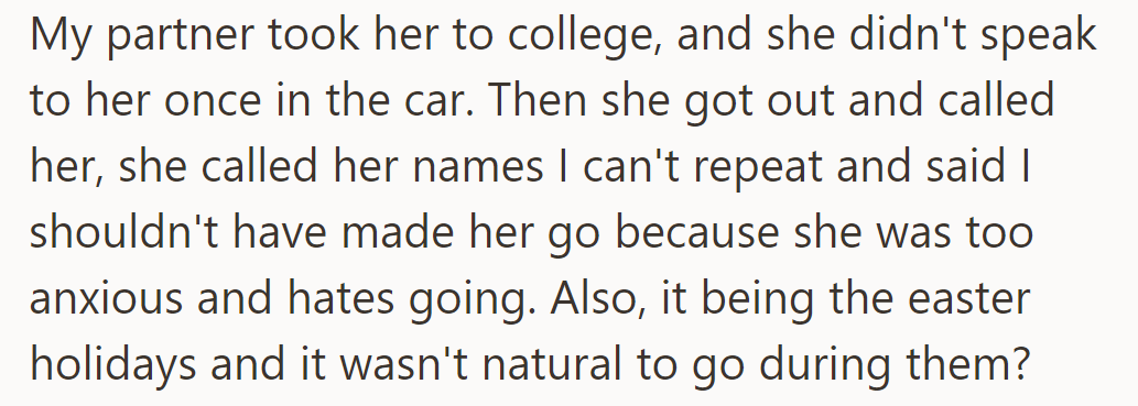 OP's partner drove her to college—and the partner was called a bunch of names that don't need repeating.