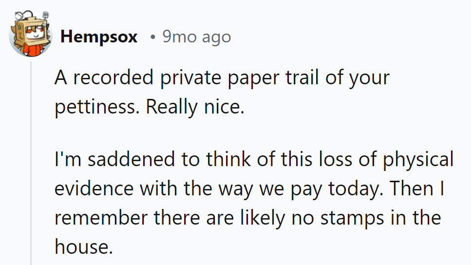 His petty paper trail: a tangible testament lost in the shuffle of modern payment methods.