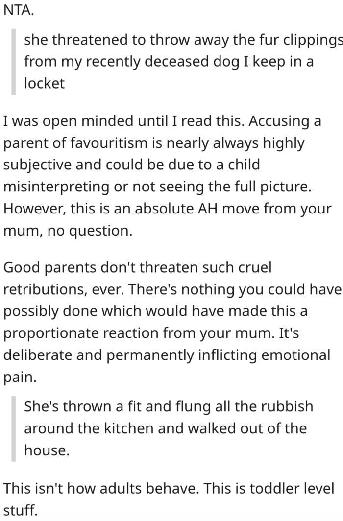 7. Her mother is acting like a toddler and is making threats to hurt her.