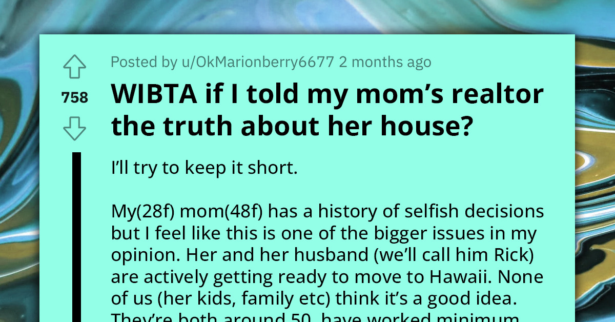 Redditor Faces Dilemma - Expose Mom's House Issues to Protect Buyers Or Shield Family Finances