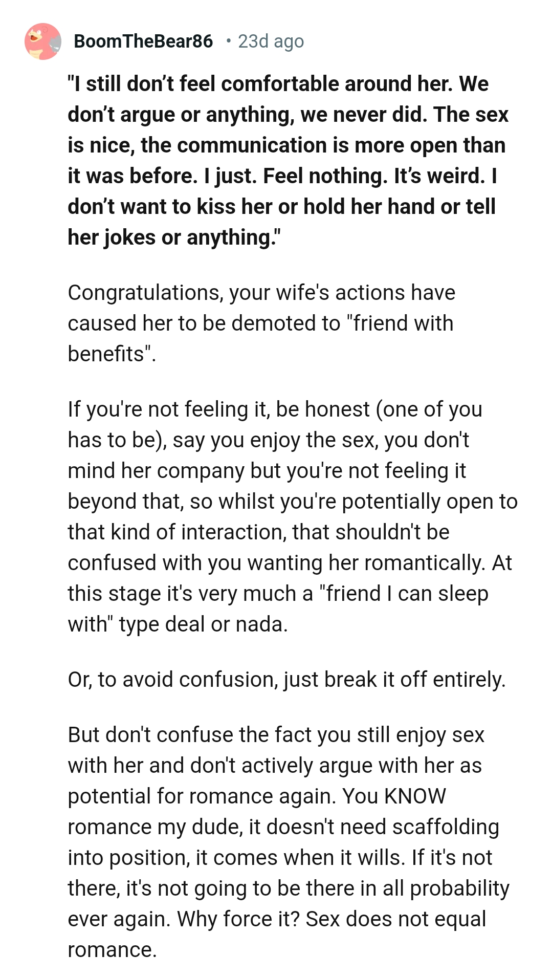 The OP doesn't mind her company, but he isn't feeling it beyond that