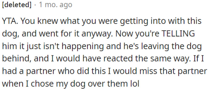 OP is wrong for getting into this situation knowingly and then telling him to leave the dog.