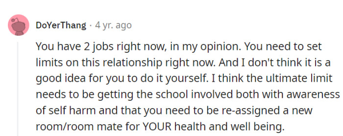 Being both a roommate and a therapist is a double shift no one signed up for.