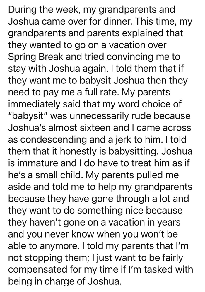 After asking to babysit Joshua again, OP asked for financial compensation since it's an exhausting job.