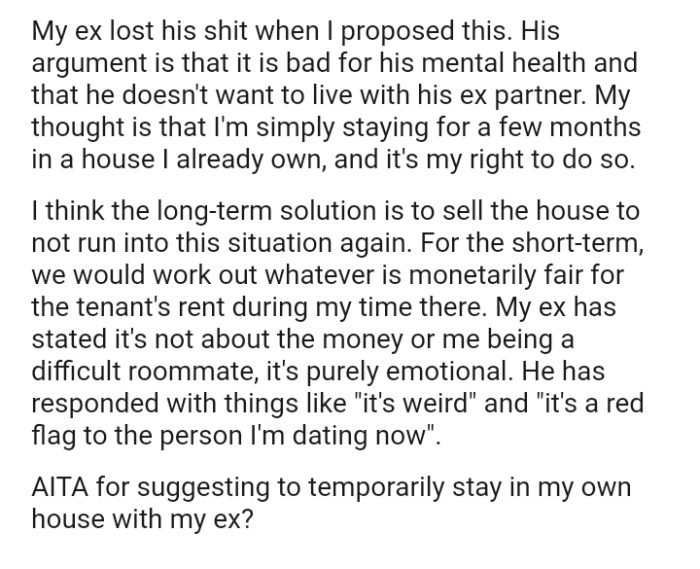 The OP Is Simply Staying for a Few Months in a House She Already Owns, and It's Her Right to Do So