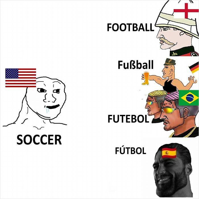5. Everyone calls it football except America