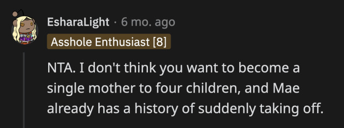 If Mae decided to run away again and leave her children in OP's care, what would happen then?
