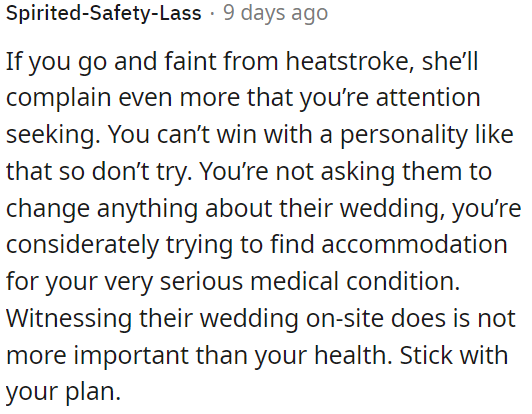 OP should prioritize her health over attending their wedding.