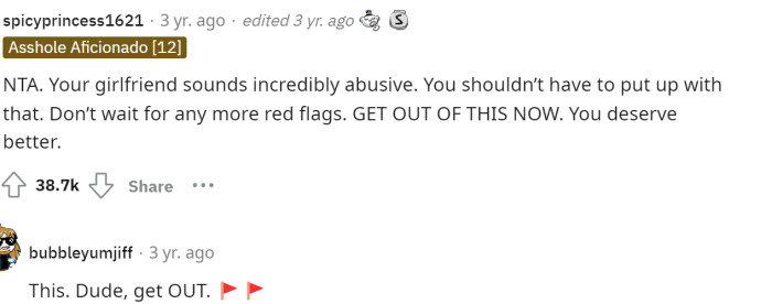 People immediately jumped in and said that OP was NTA, but that his girlfriend is extremely abusive.