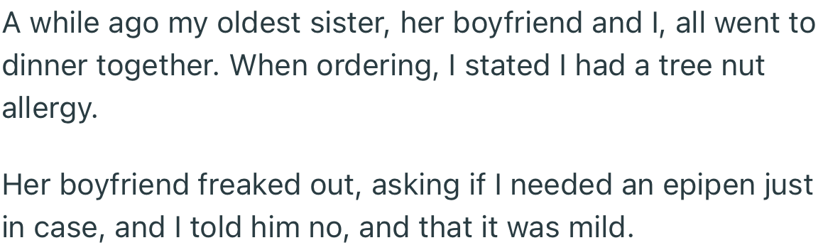 OP’s sister’s boyfriend freaked out after they told the waiter that they have a tree nut allergy