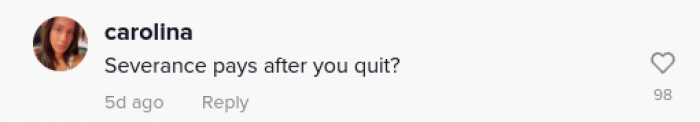 I don't know the rules, but people seemed to think she wasn't going to receive severance pay.