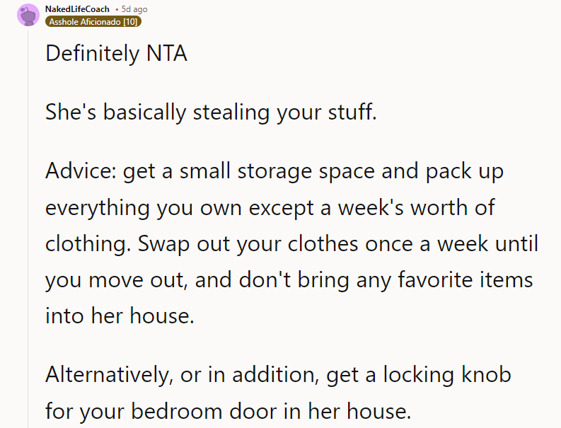 Definitely NTA. She's basically stealing your stuff.