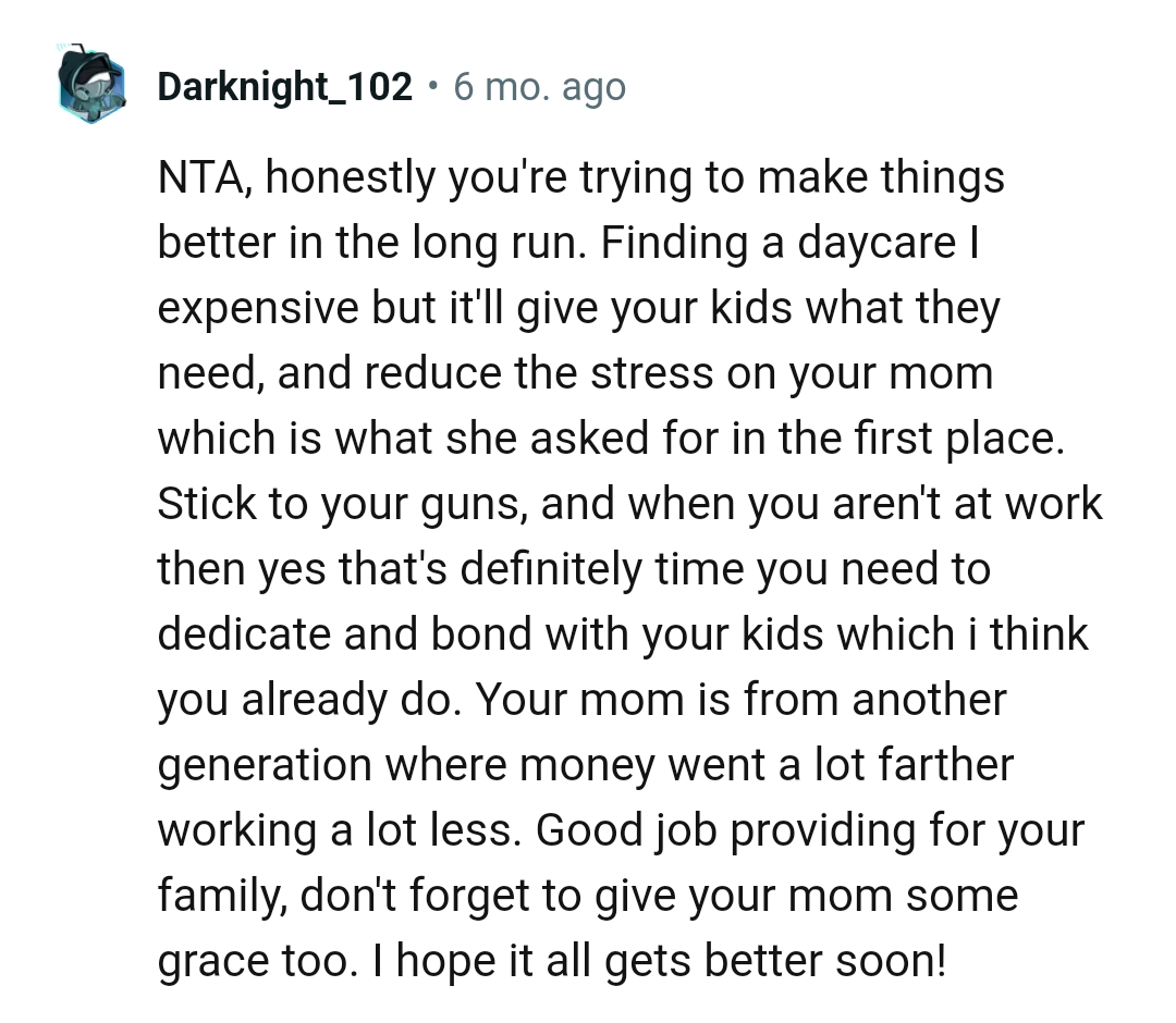 The OP should reduce the stress on her mom