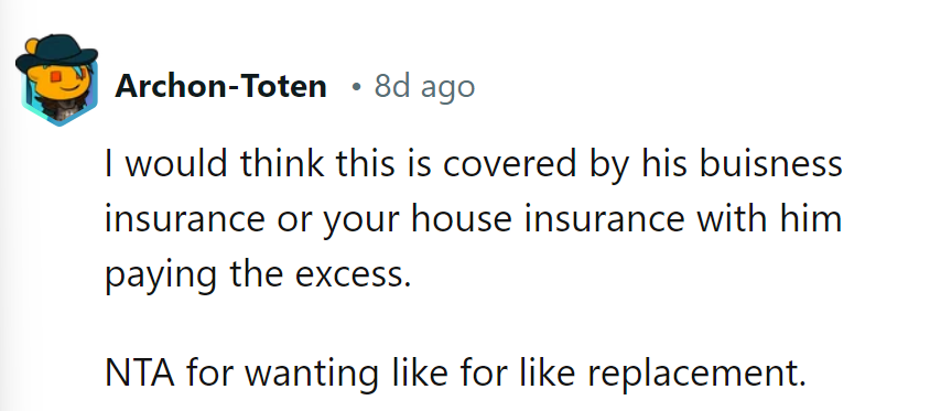 Glass? Insurance should cover it, no pane, no gain! NTA for sticking to the like-for-like principle.